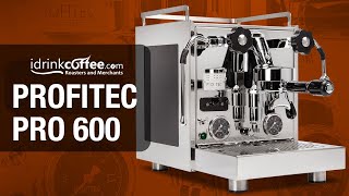 Profitec Pro 600 Espresso Machine [upl. by Yerhcaz719]