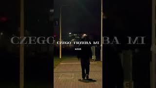 listen to czego trzeba mi [upl. by Gilboa728]