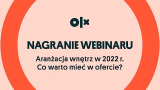 Aranżacja wnętrz w 2022  Jakie produkty warto mieć w ofercie  Przygotuj się do sezonu z OLX [upl. by Meekar574]