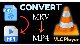 How to Convert MKV to MP4 using Vlc Media Player  Convert mkv file to mp4 format [upl. by Bamberger971]