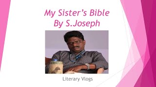 My Sisters Bible  SJoseph  Summary In Tamil  Easy Explanation  Literary Vlogs [upl. by Axia834]