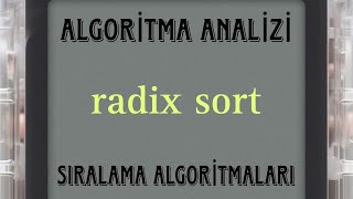 radix sort  ALGORİTMA ANALİZİ [upl. by Florentia]