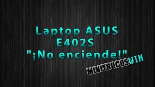 Laptop Acer E402S ¡No enciende  Despiece [upl. by Shepherd]