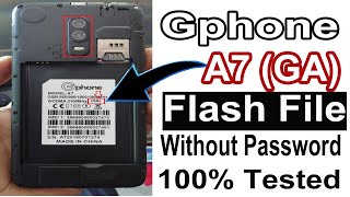 gphone a7 ga Flash File Without Password By Try To KnowGoogle Drive link [upl. by Enyamart]