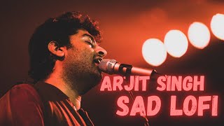 Arjit Singh sad song 🥺   slowedreverd Fell and relax 😌 [upl. by Reinold]