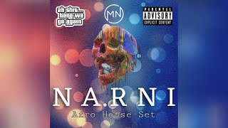 NARNI Afro House Session DJ Maikol Navas [upl. by Ahsiemak]