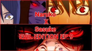 Naruko X Sasuke EE ep 9  MANGEKYOU [upl. by Alekin144]