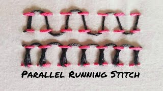 Parallel Running Stitch tutorial 15 [upl. by Ainedrag]