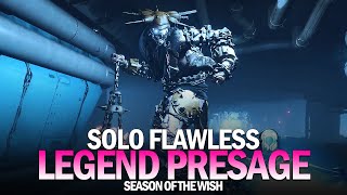 Solo Flawless Legend Presage in Season of the Wish Destiny 2 [upl. by Eille]