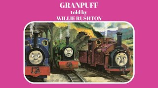 Granpuff Willie Rushton [upl. by Slaughter]