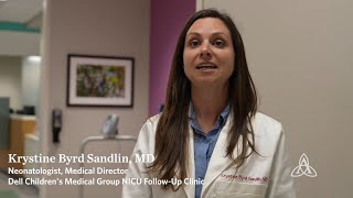 Pediatrics  NICU Followup Clinic  Dr Krystine Byrd Sandlin  Dell Childrens Medical Center [upl. by Marylou]