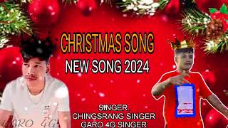 New Christmas Song 2024Singer ChingsrangNew Garo SongChristmas Song [upl. by Annmarie]