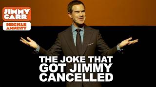 quotWhat Was The Joke That Got You Cancelledquot  Jimmy Carr Vs Hecklers  Jimmy Carr [upl. by Gianna]