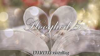 Hooglied 5 [upl. by Alamat]