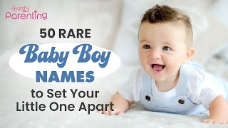 50 Rare Baby Boy Names With Meanings  Unique Boy Names  Rare Names for Boys  Baby Boy Names [upl. by Asyle]