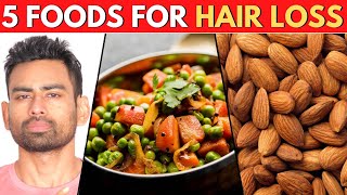 5 Amazing Foods that Stop Hair Fall 100 Guaranteed [upl. by Nraa]