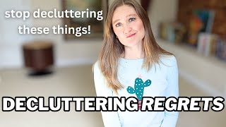 NEVER Get Rid Of These 12 Things When Decluttering [upl. by Suinuj644]