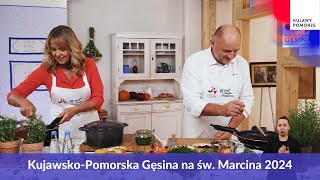 Ewa Wachowicz i Piotr Całbecki gotują │KujawskoPomorska Gęsina na św Marcina 2024 [upl. by Cuthbert672]