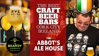 The Abbots Ale House  Best Craft Beer Hotspots Cork Ireland [upl. by Sicard]