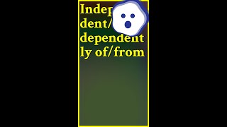 Independently of is correct here To be independent of something means to not depend on  shorts [upl. by Valiant789]