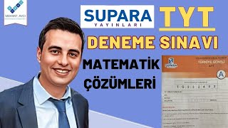 SUPARA YAYINLARI TÜRKİYE GENELİ2 TYT DENEME SINAVI MATEMATİK ÇÖZÜMLERİ TEK PART [upl. by Brittain849]