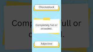 Word of the day chockablock englishshorts learnenglish [upl. by Castora]