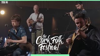 The Bonny Men  Cork Folk Festival LIVE  TG4 [upl. by Sadye]