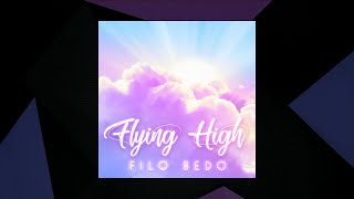 Flying High  Filo Bedo SMX Cut [upl. by Seuqcaj]