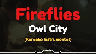 Owl City  Fireflies  Karaoke Instrumental [upl. by Tabshey]