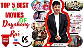 TOP 5 BEST MOVIES OF Dayahang Rai  Nepali Movies Latest Movies  KCViiew [upl. by Anyek]