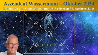 Aszendent Wassermann Oktober 2024 im Vedischen Horoskop [upl. by Notniw]