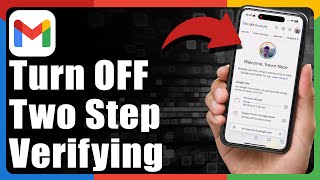 How To Turn Off 2 Step Verification In Gmail [upl. by Gertrud]