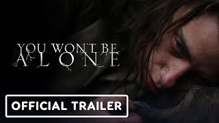 You Wont Be Alone  Official Trailer 2022 Noomi Rapace Anamaria Marinca [upl. by Elsinore286]