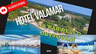 Naše ubytování hotel Valamar Diamant Chorvatsko Poreč [upl. by Yenaiv]