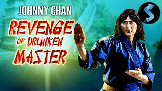 Revenge Of Drunken Master  Full Kung Fu Movie  Johnny Chan  Eagle Han  Bruce Chung [upl. by Nylear494]