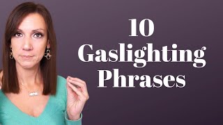 GASLIGHTING TYPES PHASES amp PHRASES Dont Fall for these Gaslighting Tactics [upl. by Lemmuela927]