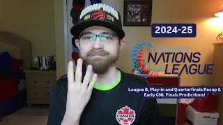 RSR6 202425 CONCACAF Nations League League B PlayIn amp Quarterfinals Review amp Finals Predictions [upl. by Aivlys625]