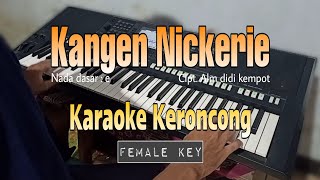 Kangen Nickerie  Karaoke keroncong [upl. by Anawed565]