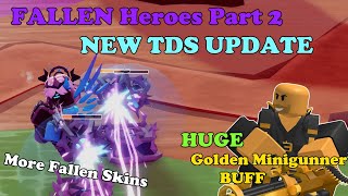 New TDS UPDATE New Fallen Skins  HUGE Golden Minigunner Buff  Tower Defense Simulator [upl. by Aser]