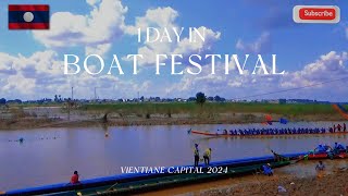 1 DAY IN BOAT FESTIVAL VIENTAINE CAPITAL 2024 [upl. by Moshe275]