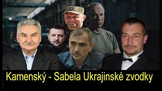 ZVODKY Z UKRAJINY RUSKA A USA  KAMENSKÝ a Peter SABELA [upl. by Valdemar]