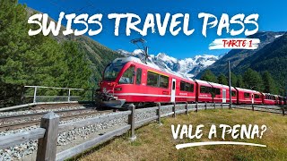 Vale a pena comprar o SWISS TRAVEL PASS Vantagens e valores🇨🇭 parte 1 [upl. by Acirfa105]