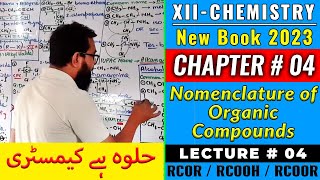 CH4 Nomenclature of Organic Compounds  Lec4  XIIChemistry [upl. by Jammie]