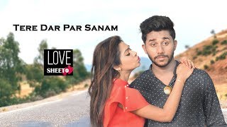 Tere Dar Par Sanam l Cute love story l latest Punjabi Hindi new song 2018 l Kumar Sanu [upl. by Haldes]