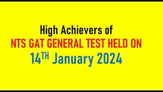 NTS GAT General High achievers of 14 January 2024 Test [upl. by Lou]