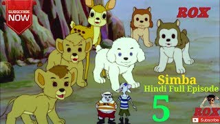 Simba Hindi Full Episode  5  Simba The King Lion  Justkids Show [upl. by Travers168]