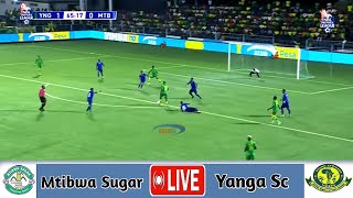 🔴Mtibwa Sugar Vs Yanga Sc  Nbc Premier League [upl. by Idnor]