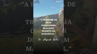 🌿 A Presença de Deus Transforma o Deserto em Manancial 💧  Pr Alejandro Bullón igrejaadventista [upl. by Hteazile]