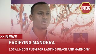 Local NGOs Lead Push for Lasting Peace and Harmony in Mandera [upl. by Nylle213]