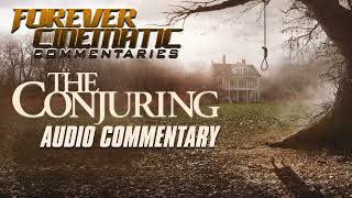 The Conjuring 2013  Forever Cinematic Commentary [upl. by Ohce800]